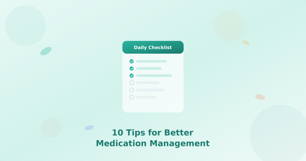 Blog banner for 10 Tips for Better Medication Management article